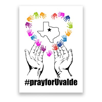 Pray For Uvalde Colorful Handprints Poster