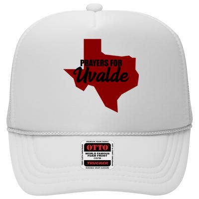 Prayers For Uvalde Texas Strong High Crown Mesh Back Trucker Hat