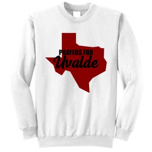 Prayers For Uvalde Texas Strong Sweatshirt