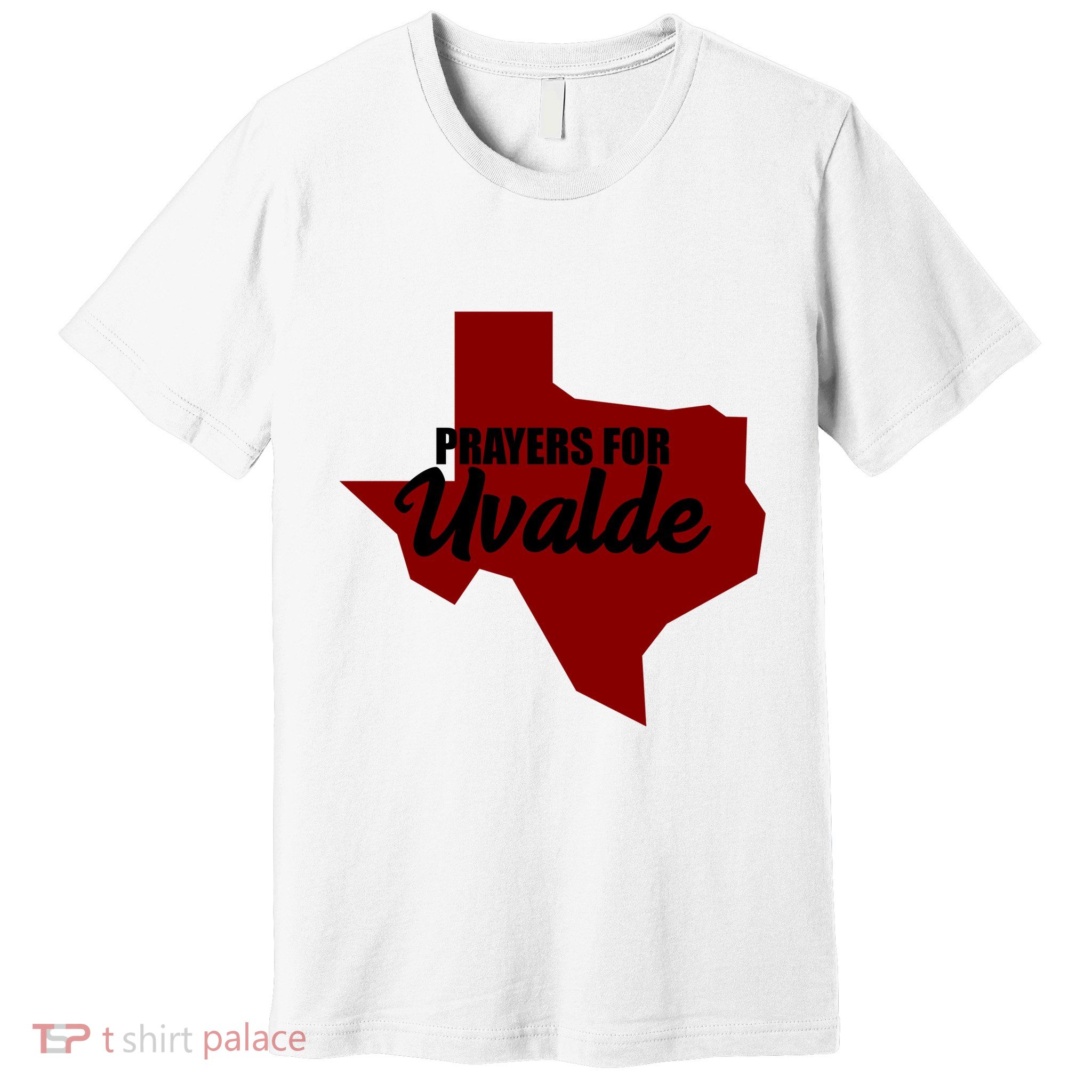 Prayers For Uvalde Texas Strong Premium T-Shirt