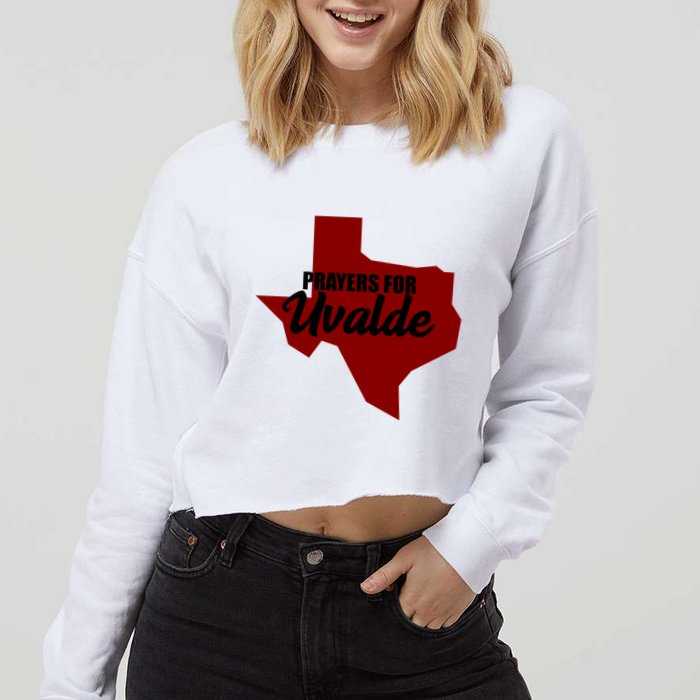 Prayers For Uvalde Texas Strong Cropped Pullover Crew