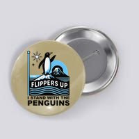 Penguin Flippers Up I Stand With The Penguins Button