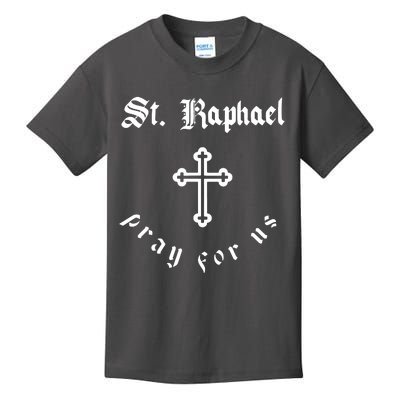 Pray For Us St. Raphael Kids T-Shirt