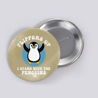 Penguin Flippers Up I Stand With The Penguins Button
