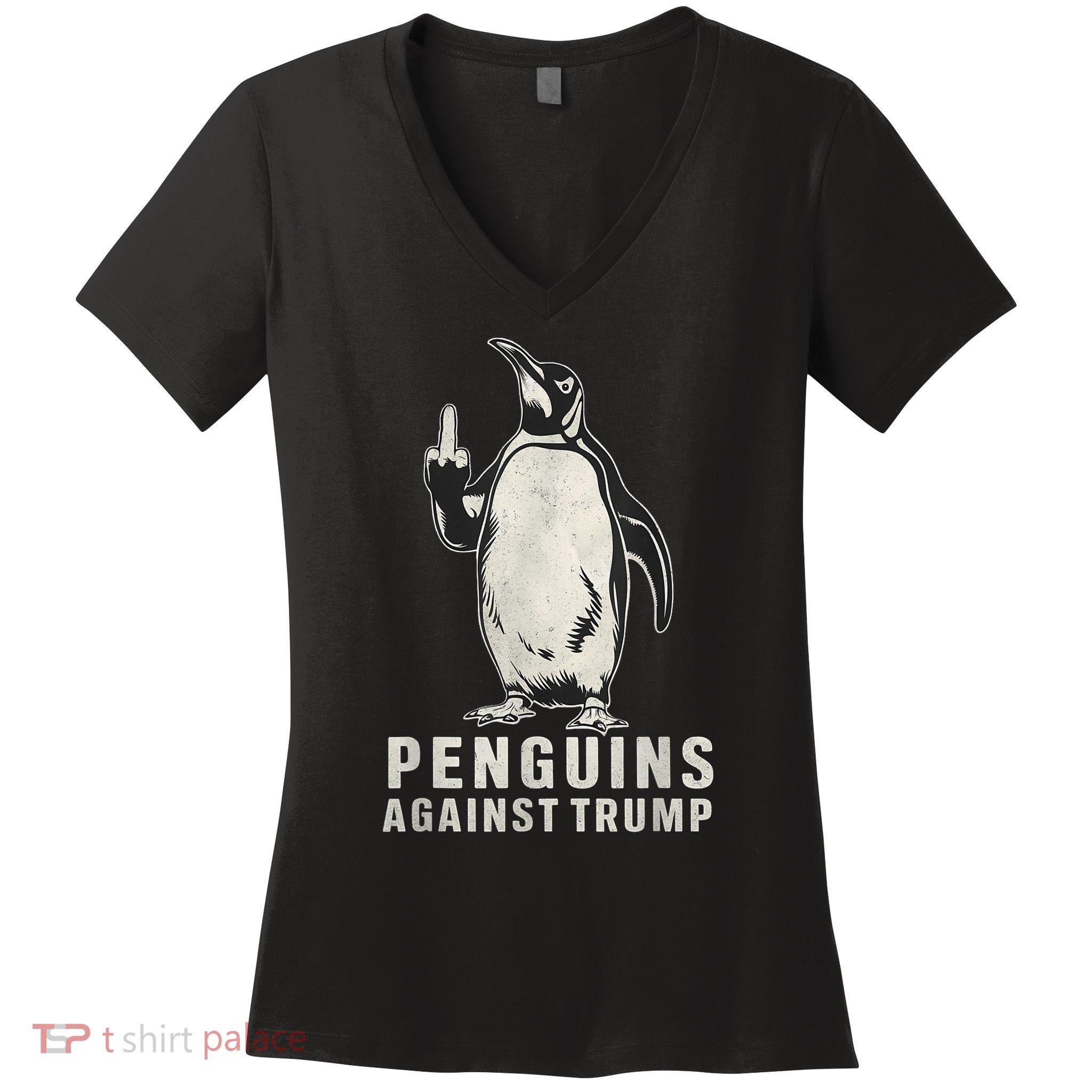 Penguin Flippers Up Middle Finger Penguins Against Trump Women's V-Neck T-Shirt