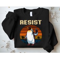 Penguin Flippers Up Resist Funny Penguins Against Trump Sweatshirt