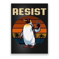 Penguin Flippers Up Resist Funny Penguins Against Trump Poster