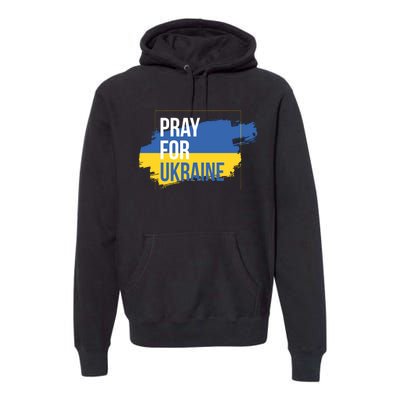 Pray For Ukraine Premium Hoodie