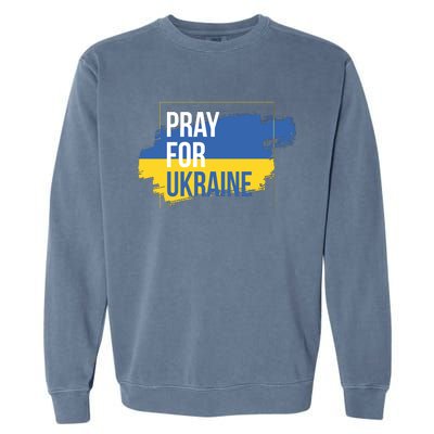 Pray For Ukraine Garment-Dyed Sweatshirt