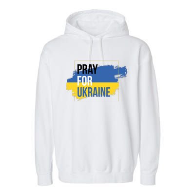 Pray For Ukraine Garment-Dyed Fleece Hoodie