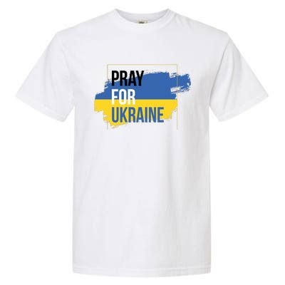 Pray For Ukraine Garment-Dyed Heavyweight T-Shirt