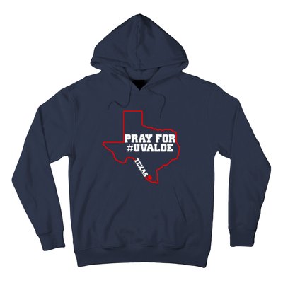 Pray For Uvalde Texas Strong Map Hoodie