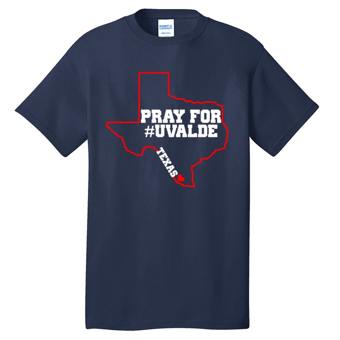 Pray For Uvalde Texas Strong Map Tall T-Shirt