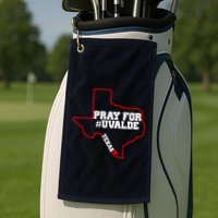 Pray For Uvalde Texas Strong Map Golf Towel