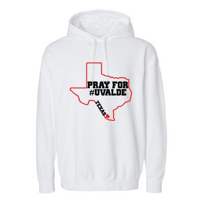 Pray For Uvalde Texas Strong Map Garment-Dyed Fleece Hoodie