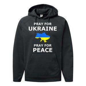 Pray For Ukraine Peace Ukraine Flag Performance Fleece Hoodie