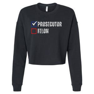 Prosecutor Felon Voting Ballot 2024 Cropped Pullover Crew