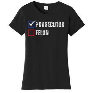 Prosecutor Felon Voting Ballot 2024 Women's T-Shirt