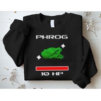 Phrog Frog Videogame Funny Meme Game Sweatshirt