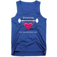 Pumped For Valentines Day Gym Workout Fitness Lover Great Gift Tank Top