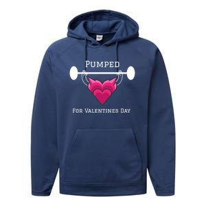 Pumped For Valentines Day Gym Workout Fitness Lover Great Gift Performance Fleece Hoodie