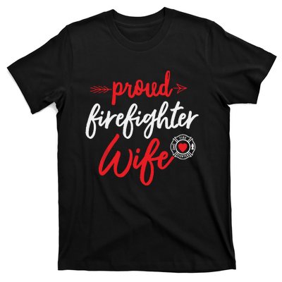 Proud Firefighter Wife Gift Firemans Husband Boyfriend T-Shirt