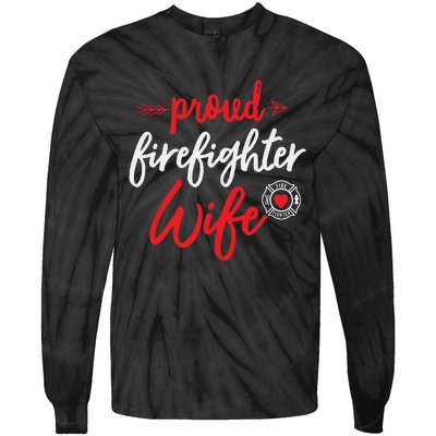 Proud Firefighter Wife Gift Firemans Husband Boyfriend Tie-Dye Long Sleeve Shirt