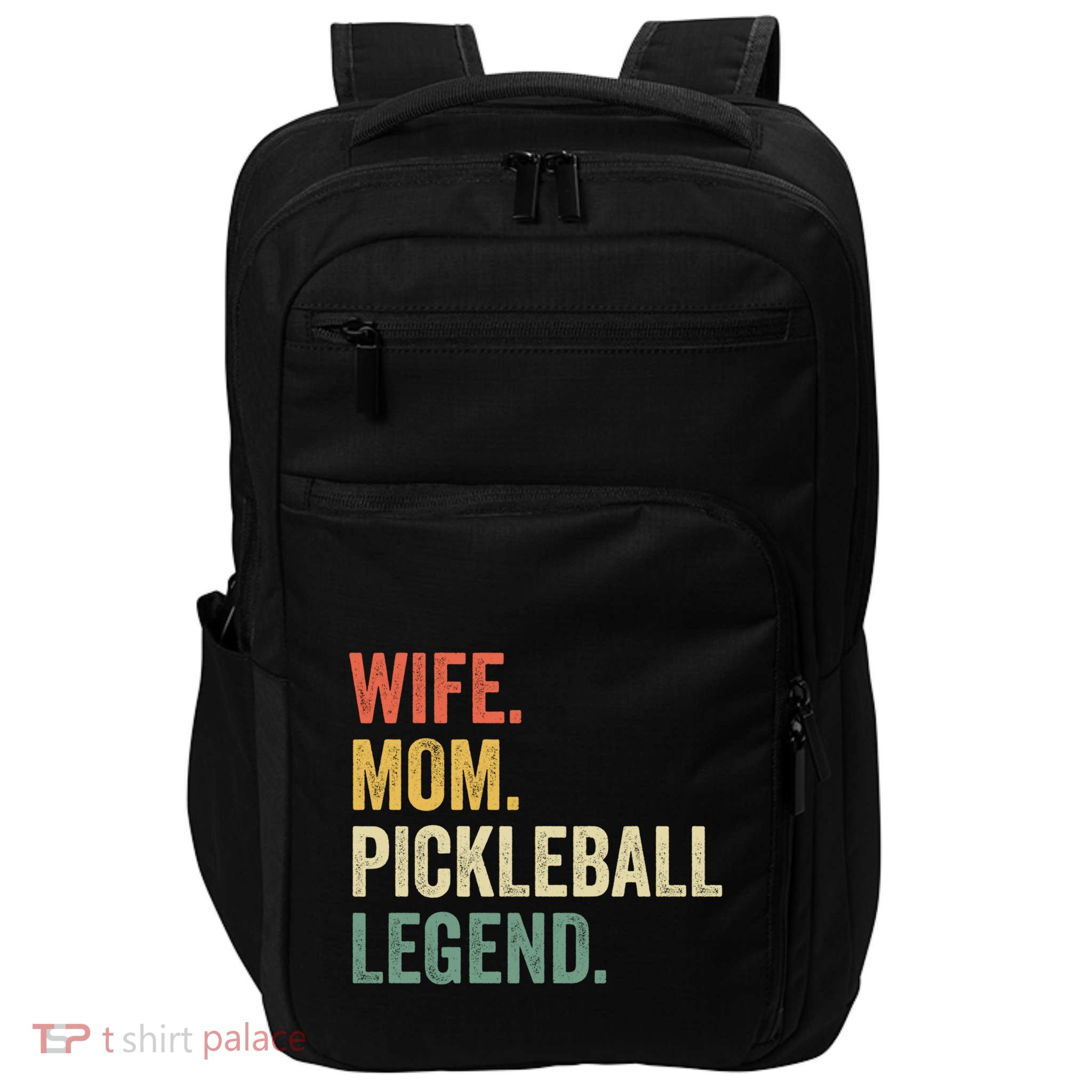 Pickleball Funny Wife Mom Legend Vintage MotherS Day Gift Impact Tech Backpack