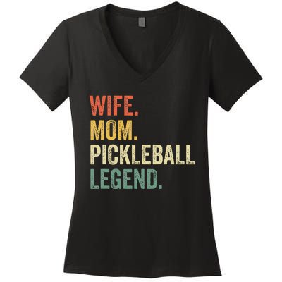 Pickleball Funny Wife Mom Legend Women's V-Neck T-Shirt