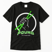 Pound Fitness With Drumsticks Graphic Tall T-Shirt