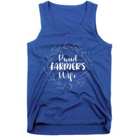 Proud FarmerS Wife Of A Farmer Wife Farm Wife Gift Tank Top