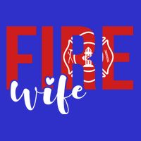 Proud Fire Wife Of Firefighter Wife Fire Wife Cool Gift Toddler T-Shirt
