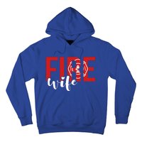 Proud Fire Wife Of Firefighter Wife Fire Wife Gift Hoodie