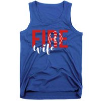 Proud Fire Wife Of Firefighter Wife Fire Wife Gift Tank Top