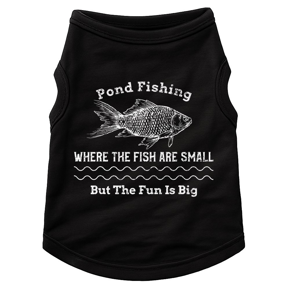 Pond Fishing Where The Fish Are Small But The Fun Is Big Doggie Tank