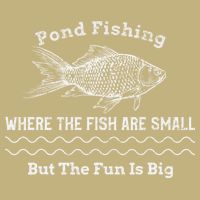 Pond Fishing Where The Fish Are Small But The Fun Is Big Cooling Performance Crew T-Shirt