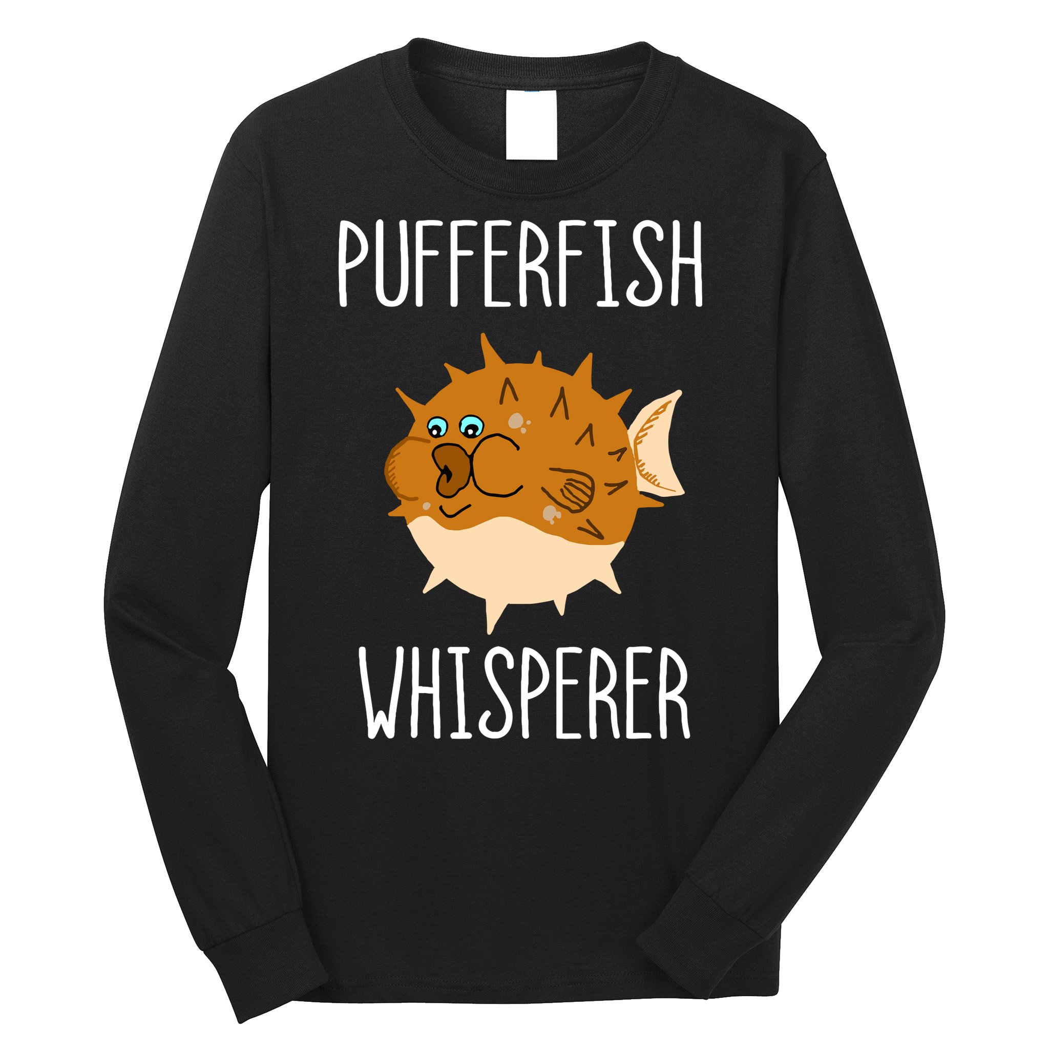 Puffer Fish Whisperer Buffer Fish Whisperer Ocean Fugo Fish Long Sleeve Shirt