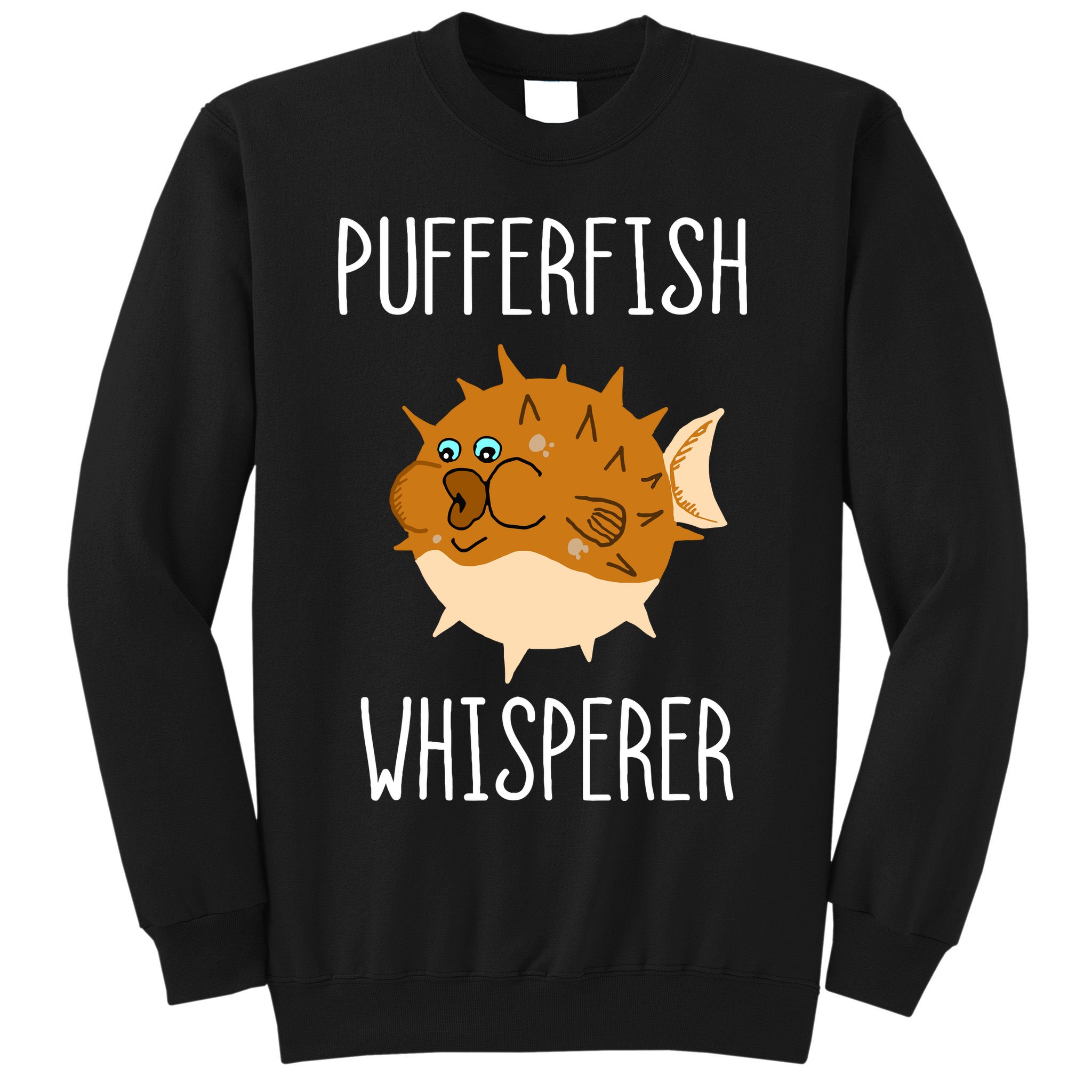Puffer Fish Whisperer Buffer Fish Whisperer Ocean Fugo Fish Sweatshirt