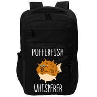Puffer Fish Whisperer Buffer Fish Whisperer Ocean Fugo Fish Impact Tech Backpack