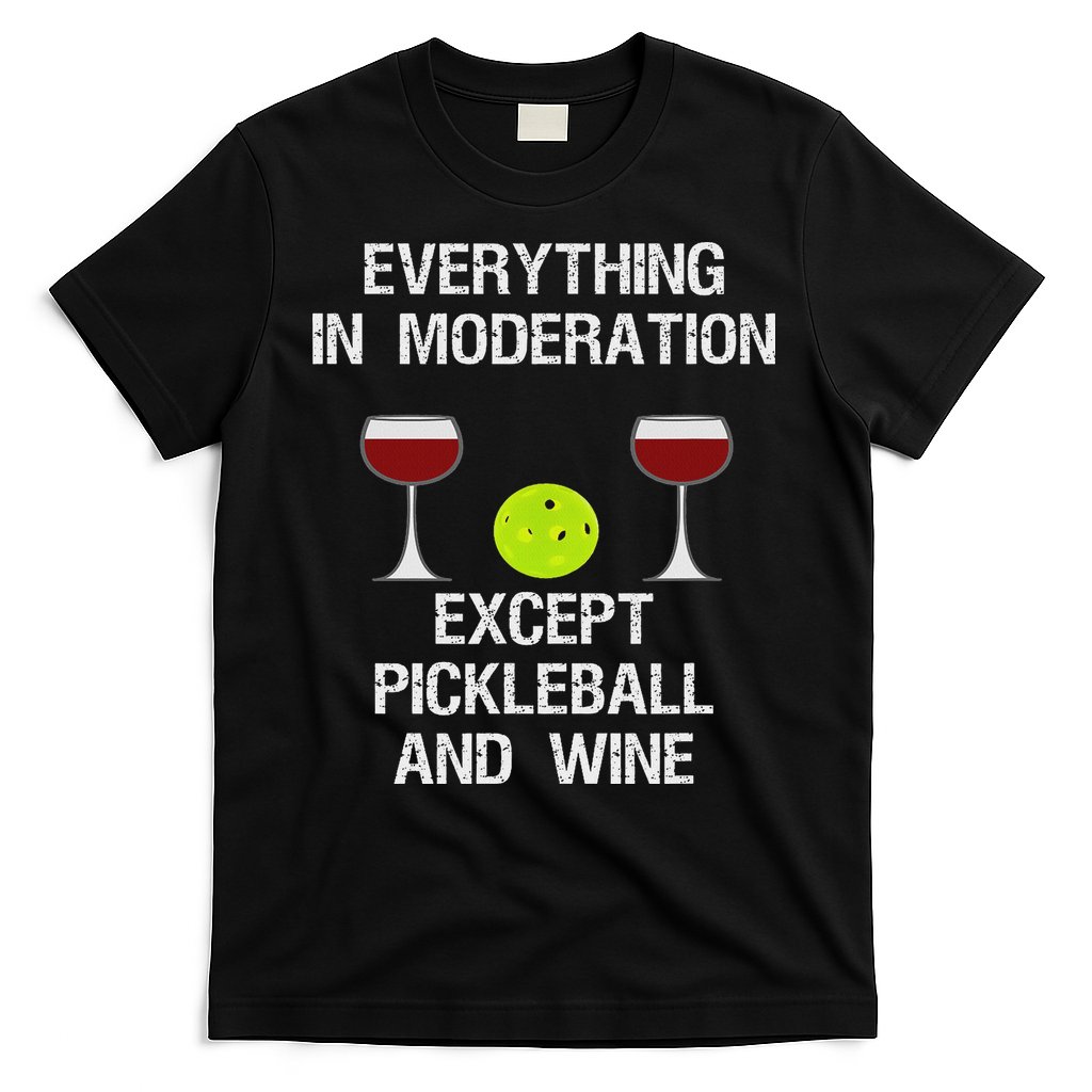 Pickleball Funny Wine T-Shirt