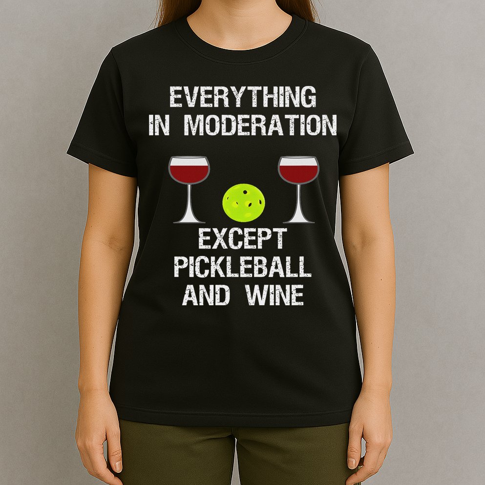Pickleball Funny Wine T-Shirt