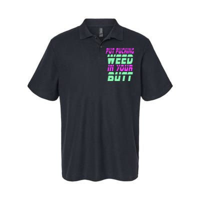 Put Fcking Weed In Your Butt Funny Couple Softstyle Adult Sport Polo