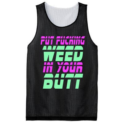 Put Fcking Weed In Your Butt Funny Couple Mesh Reversible Basketball Jersey Tank