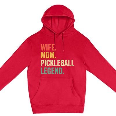 Pickleball Funny Wife Mom Legend Vintage Mother's Day Premium Pullover Hoodie