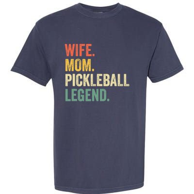 Pickleball Funny Wife Mom Legend Vintage Mother's Day Garment-Dyed Heavyweight T-Shirt