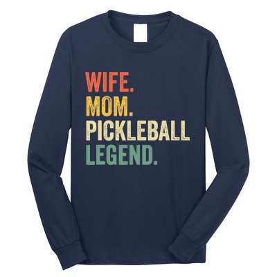 Pickleball Funny Wife Mom Legend Vintage Mother's Day Long Sleeve Shirt