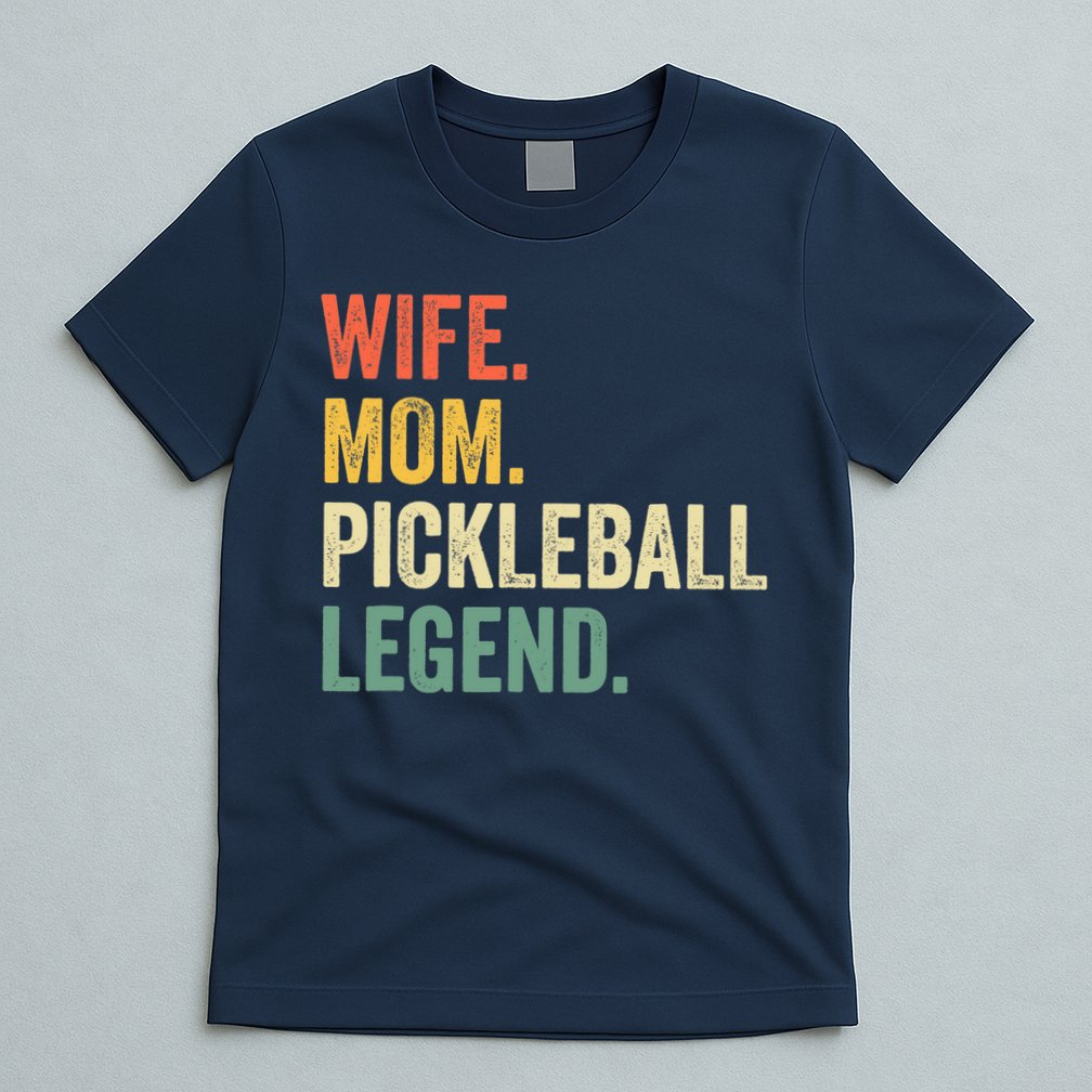 Pickleball Funny Wife Mom Legend Vintage Mother's Day T-Shirt