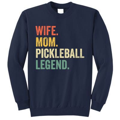 Pickleball Funny Wife Mom Legend Vintage Mother's Day Tall Sweatshirt