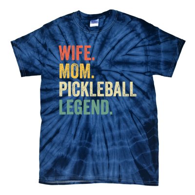 Pickleball Funny Wife Mom Legend Vintage Mother's Day Tie-Dye T-Shirt