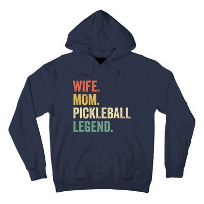 Pickleball Funny Wife Mom Legend Vintage Mother's Day Tall Hoodie